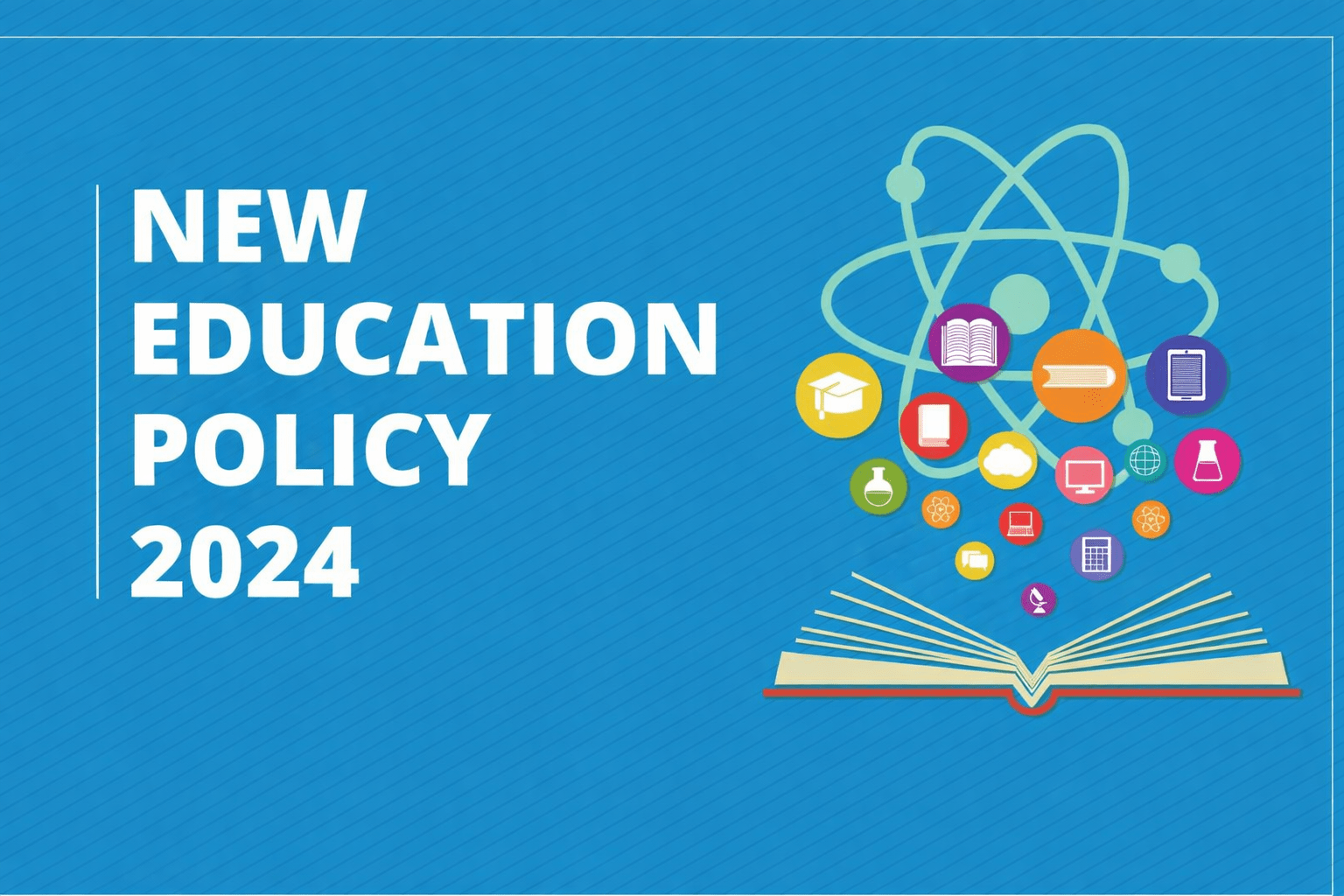 New Education Policy 2024: Full Guide for Students and Parents