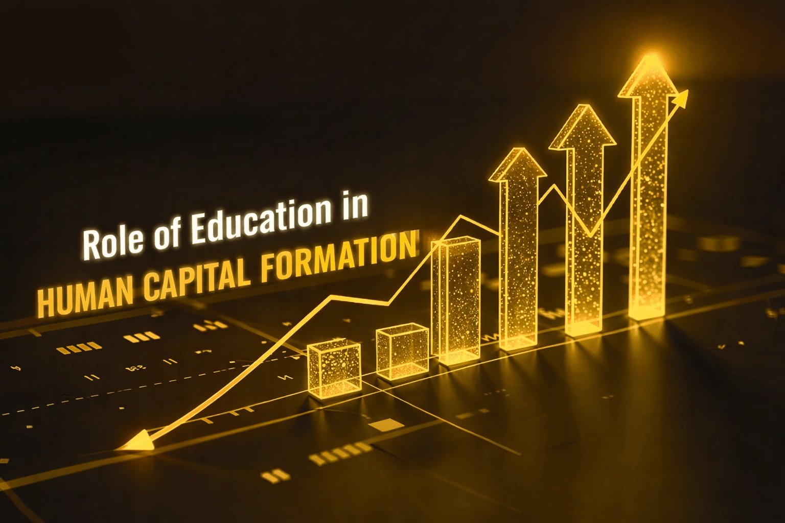 Role of Education in Human Capital Formation
