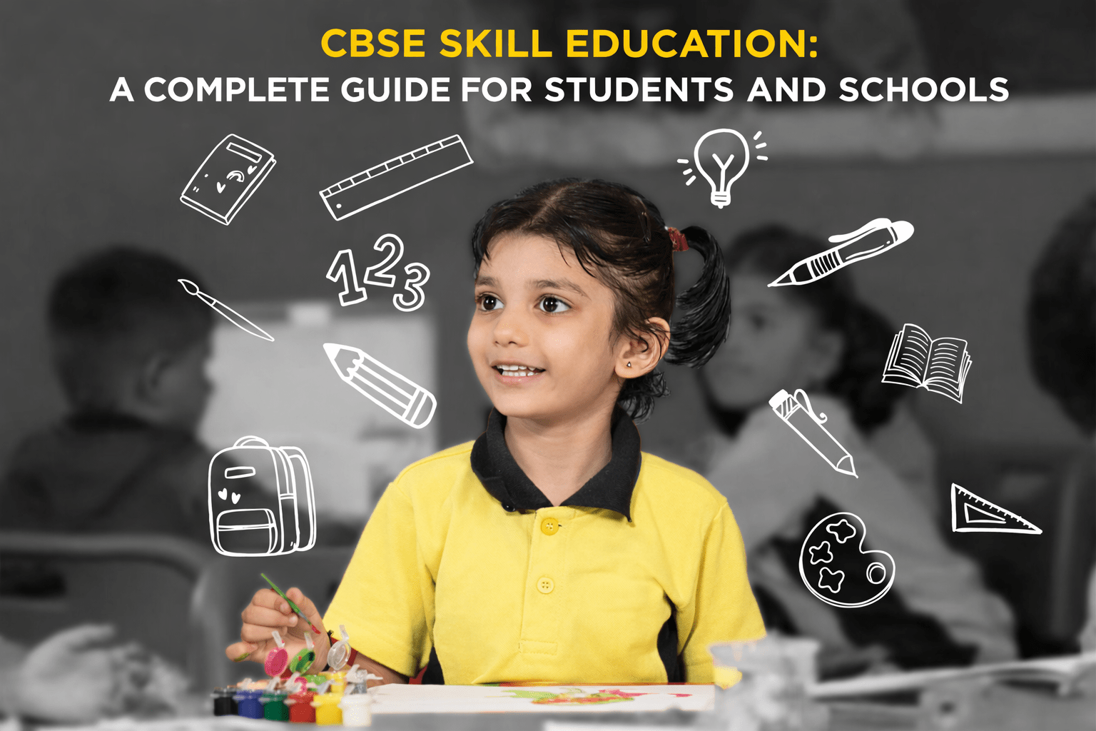 CBSE Skill Education: A Complete Guide for Students and Schools