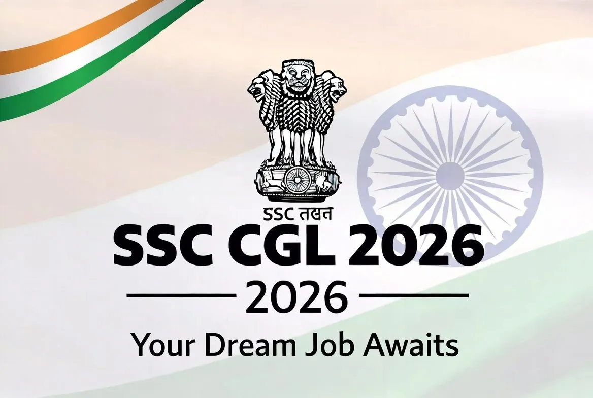 SSC CGL 2026 Notification: Eligibility, Vacancies & Exam Dates