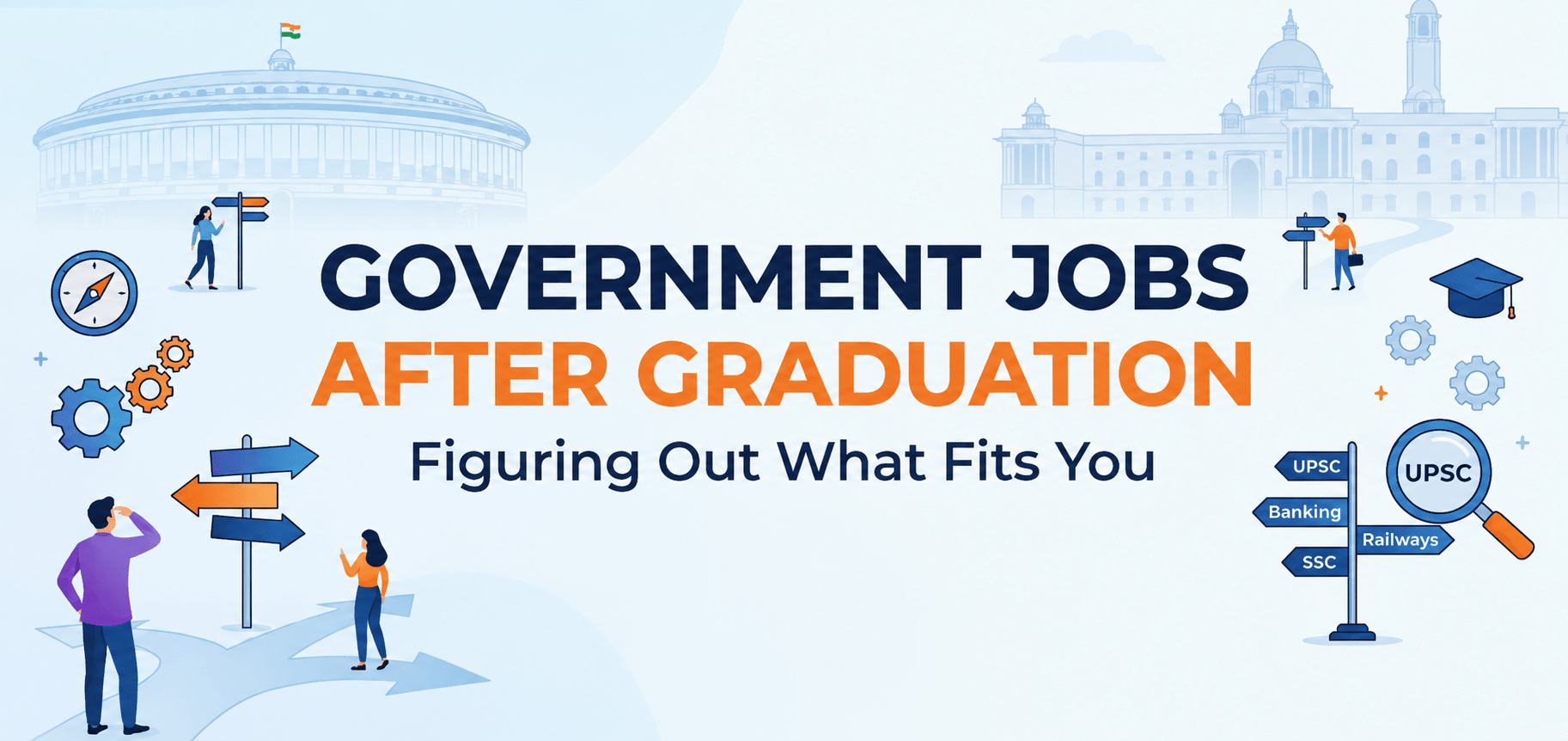 Government Jobs After Graduation: Best Career Options in India 2026