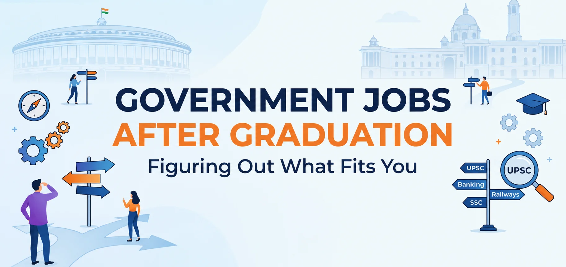 Government Jobs After Graduation: Best Career Options in India 2026